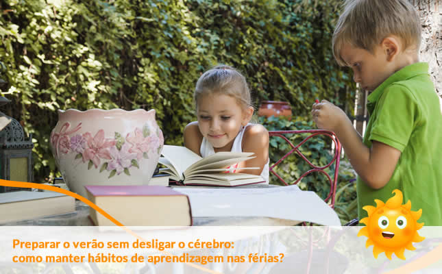 Preparar o verão sem desligar o cérebro: como manter hábitos de aprendizagem nas férias? Externato Sol Nascente