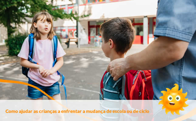 Como ajudar as crianças a enfrentar a mudança de escola ou de ciclo. Externato Sol Nascente