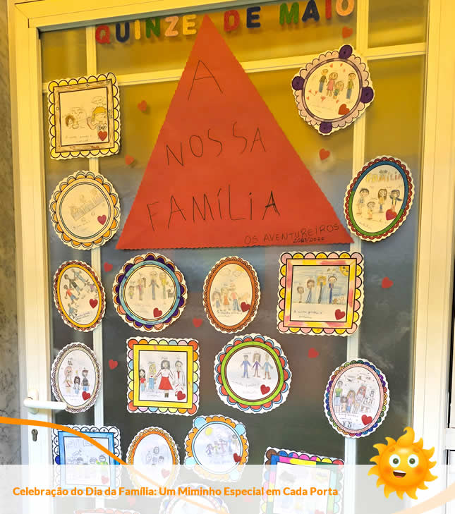 Celebração do Dia da Família: Um Miminho Especial em Cada Porta. Externato Sol Nascente