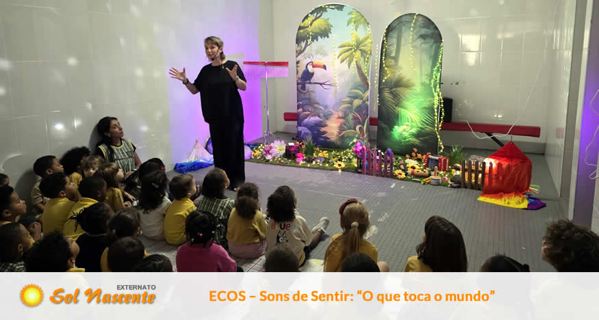 Gestos Verdes: Pequenas Ações das Crianças pelo Planeta. Externato Sol Nascente